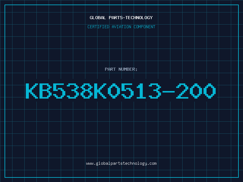 Aviation Part KB538K0513-200