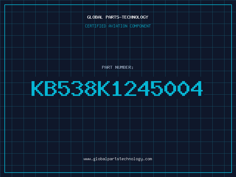 Aviation Part KB538K1245004
