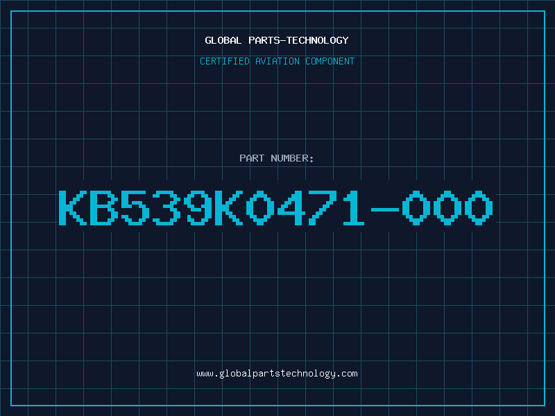 Aviation Part KB539K0471-000