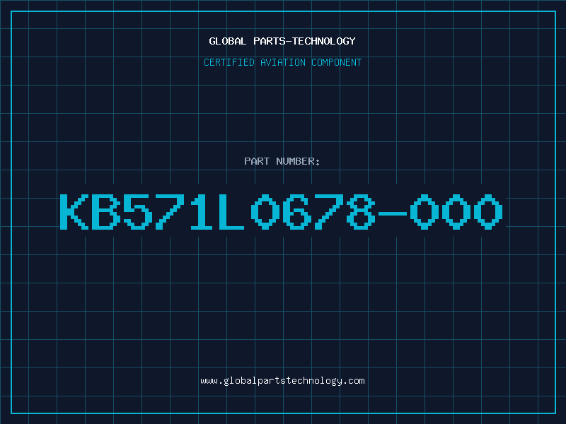 Aviation Part KB571L0678-000