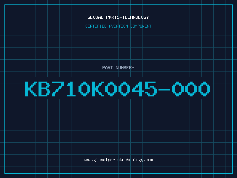 Aviation Part KB710K0045-000