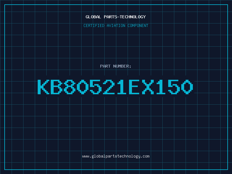 Aviation Part KB80521EX150