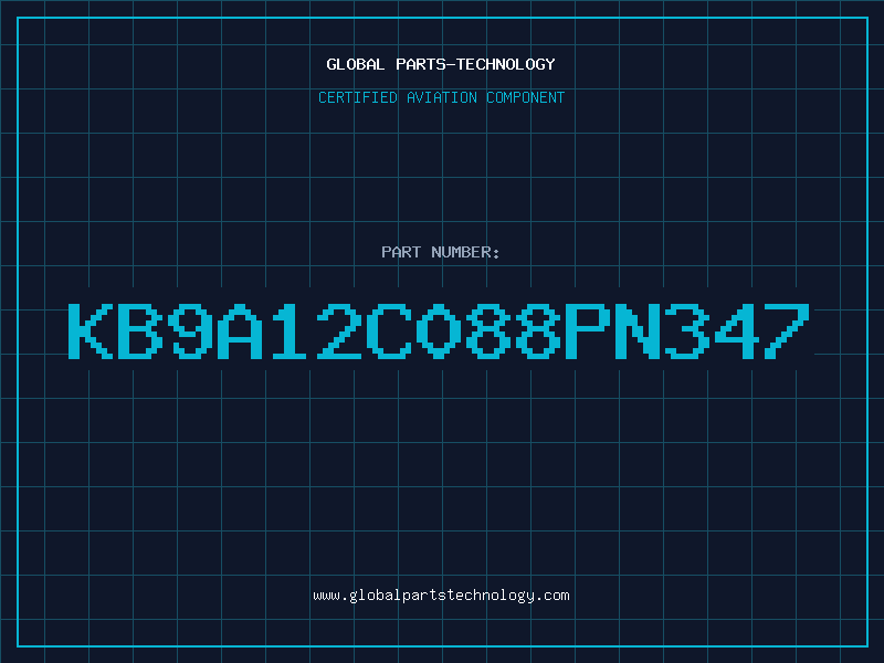 Aviation Part KB9A12C088PN347