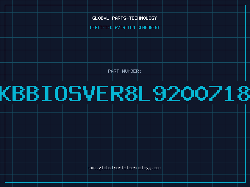 Aviation Part KBBIOSVER8L9200718