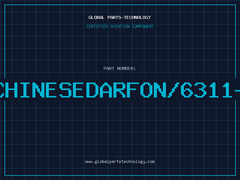 Aviation Part KBCHINESEDARFON/6311-CX