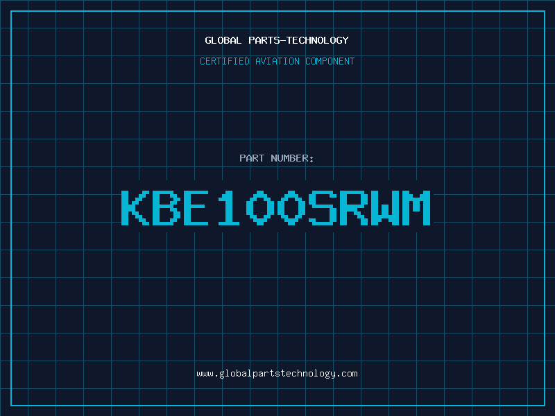 Aviation Part KBE100SRWM
