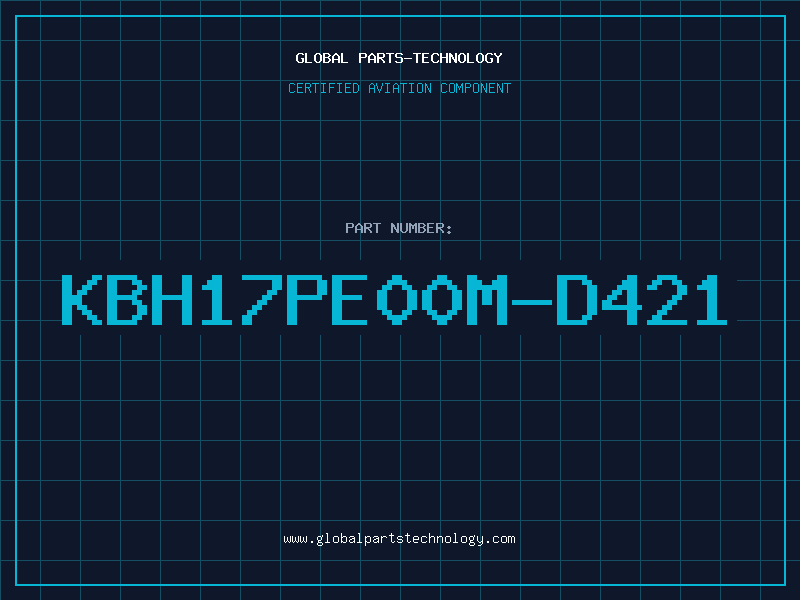 Aviation Part KBH17PE00M-D421