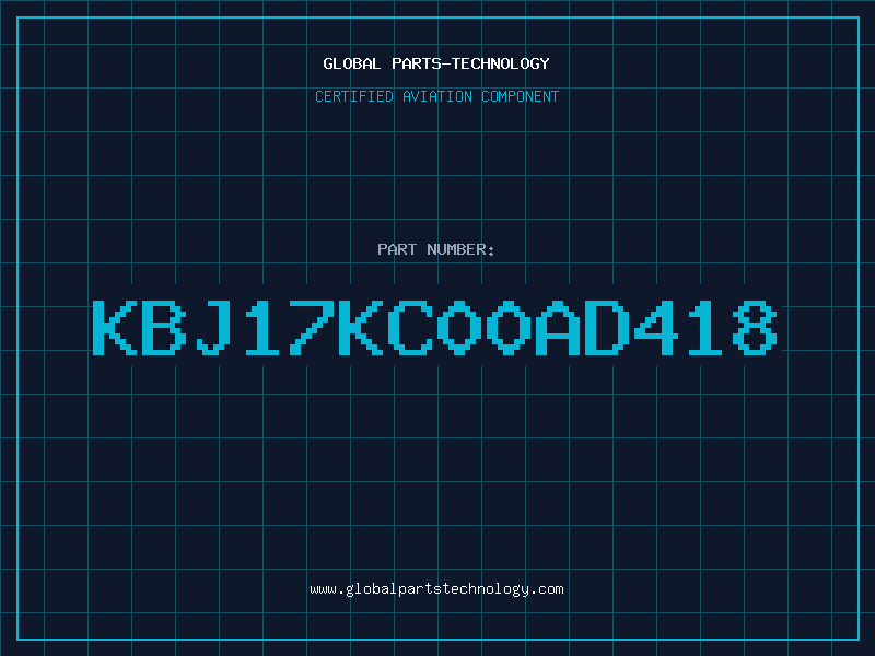 Aviation Part KBJ17KC00AD418