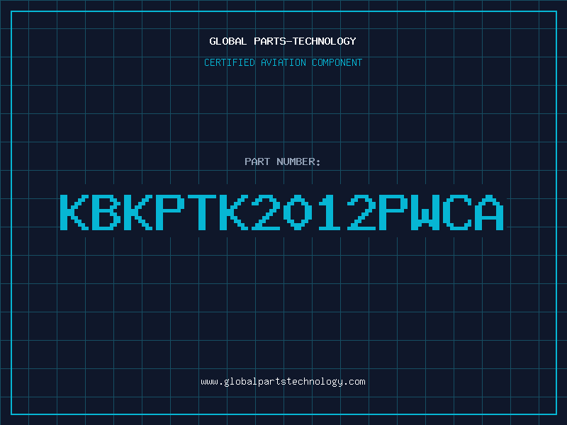 Aviation Part KBKPTK2012PWCA