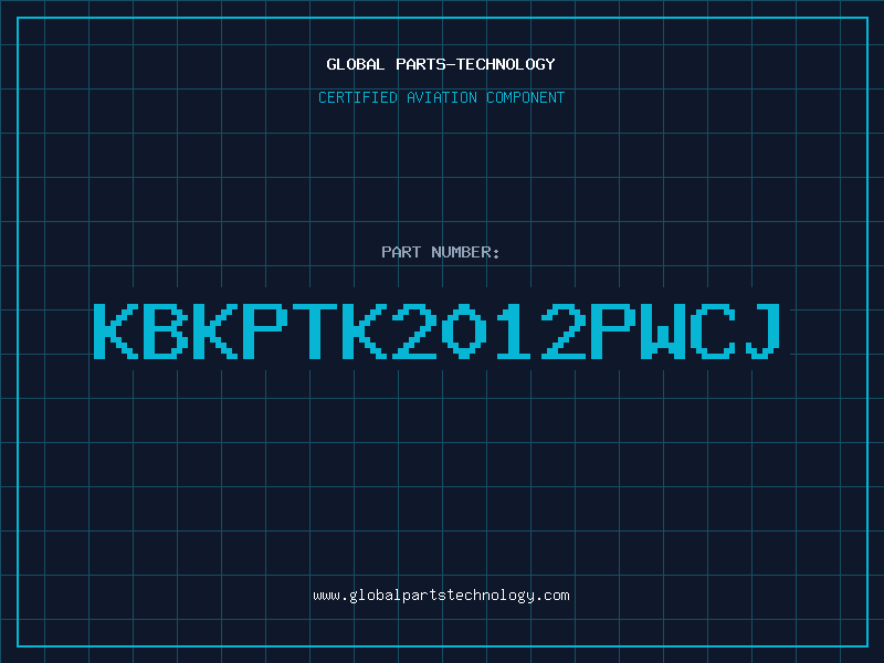 Aviation Part KBKPTK2012PWCJ