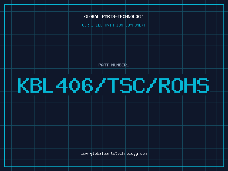 Aviation Part KBL406/TSC/ROHS