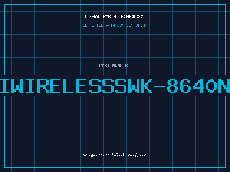 Aviation Part KBNCIWIRELESSSWK-8640NT150