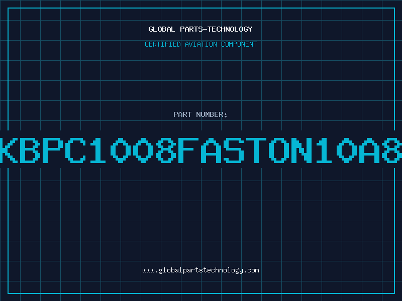 Aviation Part KBPC1008FASTON10A8