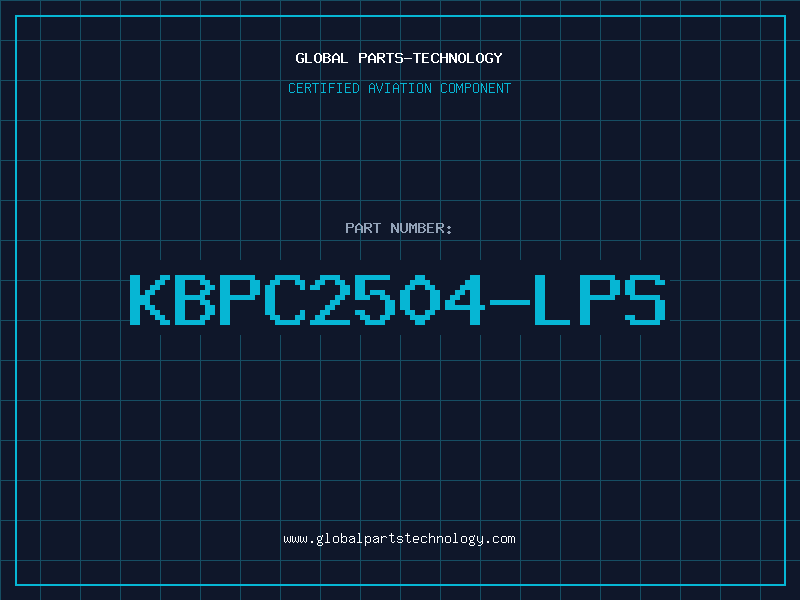 Aviation Part KBPC2504-LPS