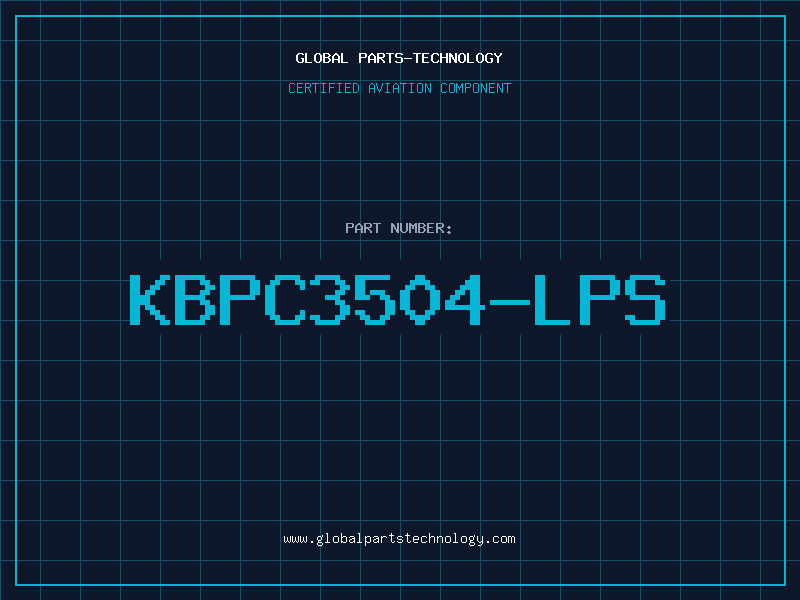 Aviation Part KBPC3504-LPS