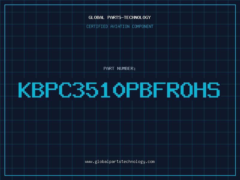 Aviation Part KBPC3510PBFROHS
