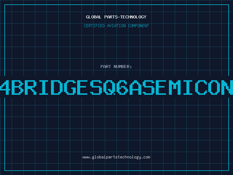 Aviation Part KBPC604BRIDGESQ6ASEMICONDUCTOR