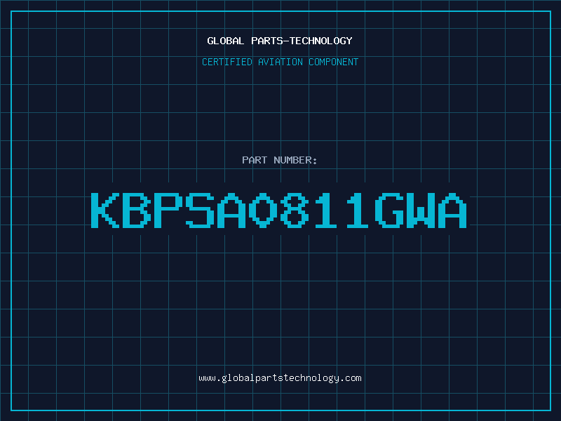 Aviation Part KBPSA0811GWA