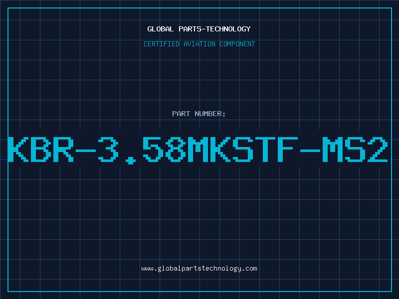Aviation Part KBR-3.58MKSTF-MS2