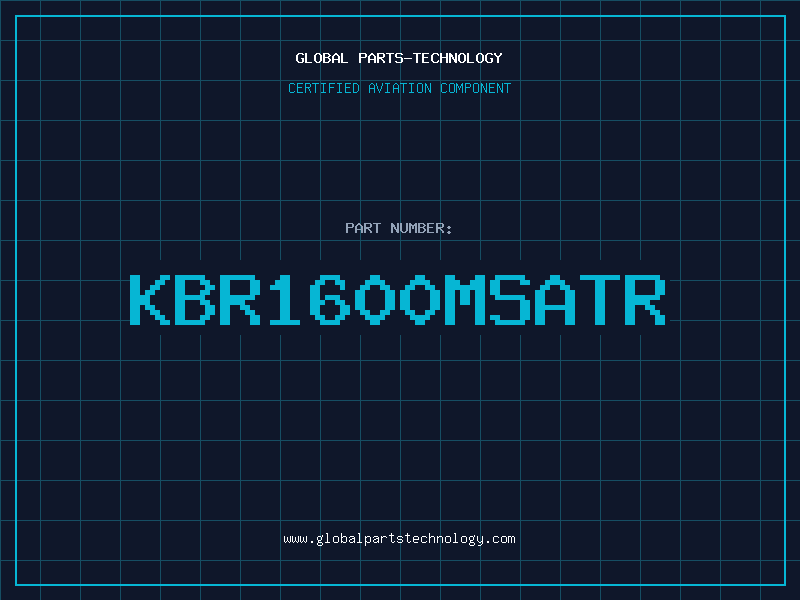 Aviation Part KBR1600MSATR
