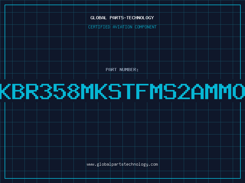 Aviation Part KBR358MKSTFMS2AMMO
