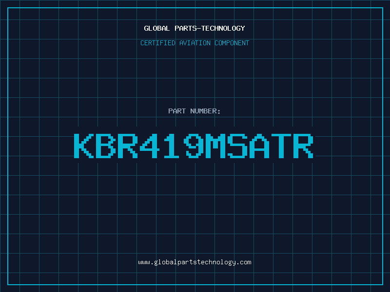 Aviation Part KBR419MSATR