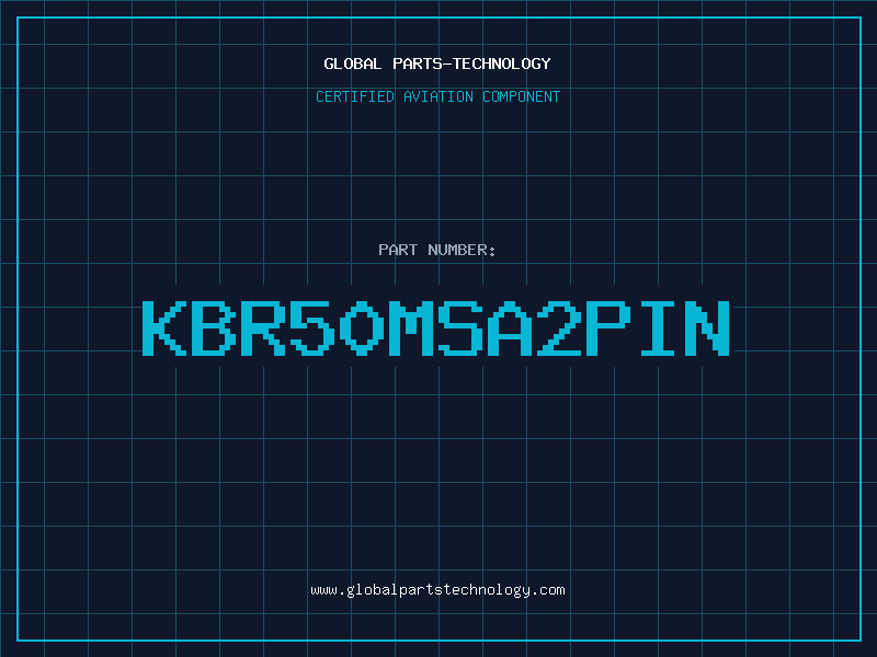 Aviation Part KBR50MSA2PIN