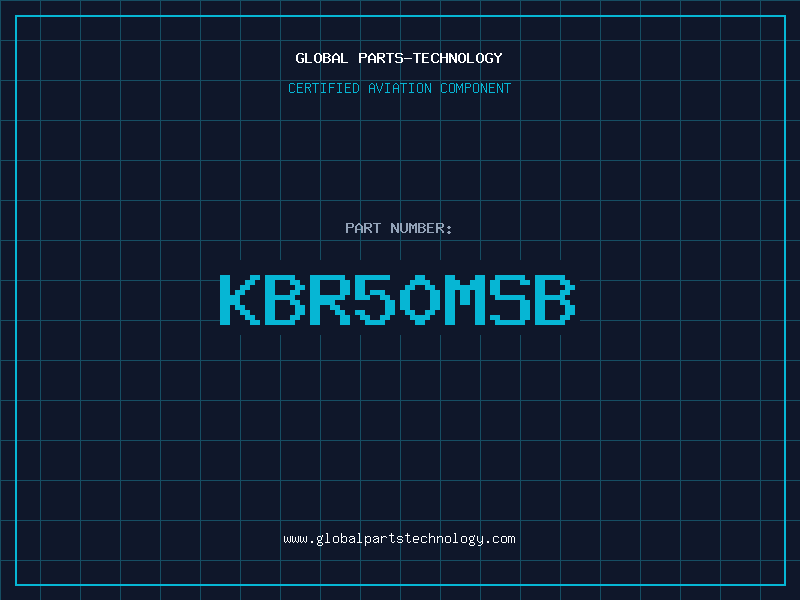 Aviation Part KBR50MSB