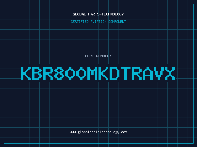 Aviation Part KBR800MKDTRAVX