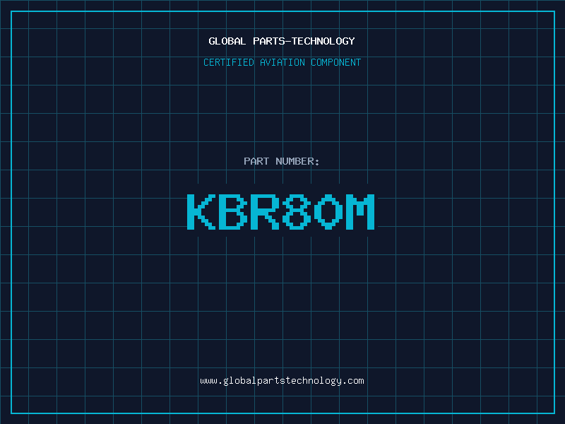 Aviation Part KBR80M