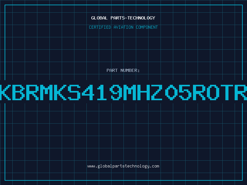 Aviation Part KBRMKS419MHZ05ROTR