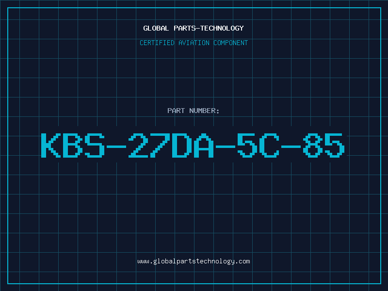 Aviation Part KBS-27DA-5C-85