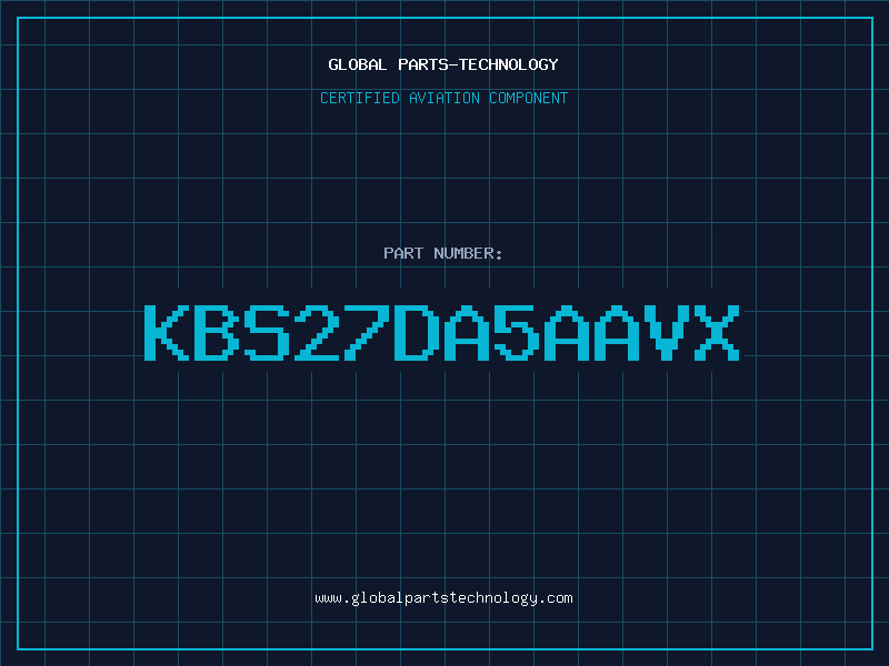 Aviation Part KBS27DA5AAVX