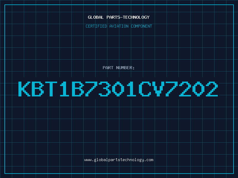 Aviation Part KBT1B7301CV7202