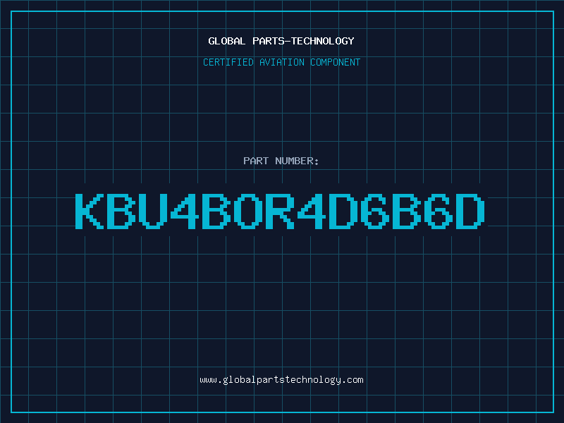 Aviation Part KBU4BOR4D6B6D