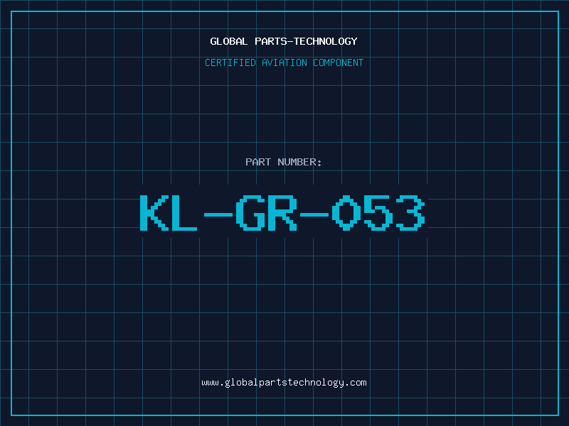 Aviation Part KL-GR-053