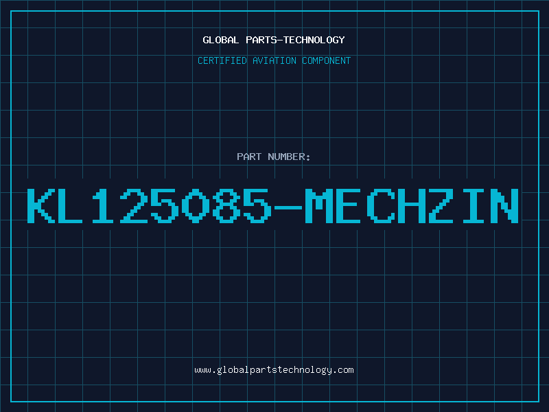 Aviation Part KL125085-MECHZIN