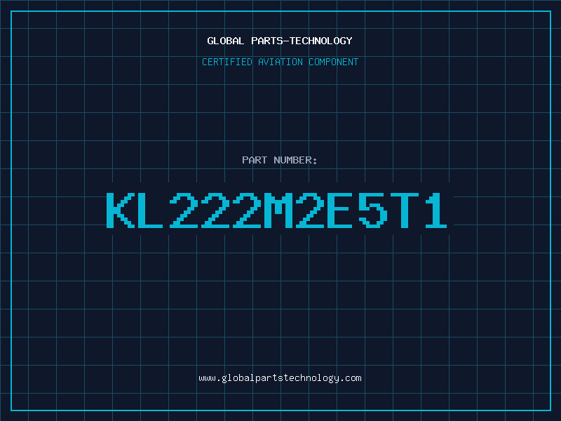 Aviation Part KL222M2E5T1