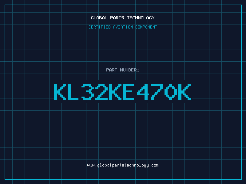Aviation Part KL32KE470K