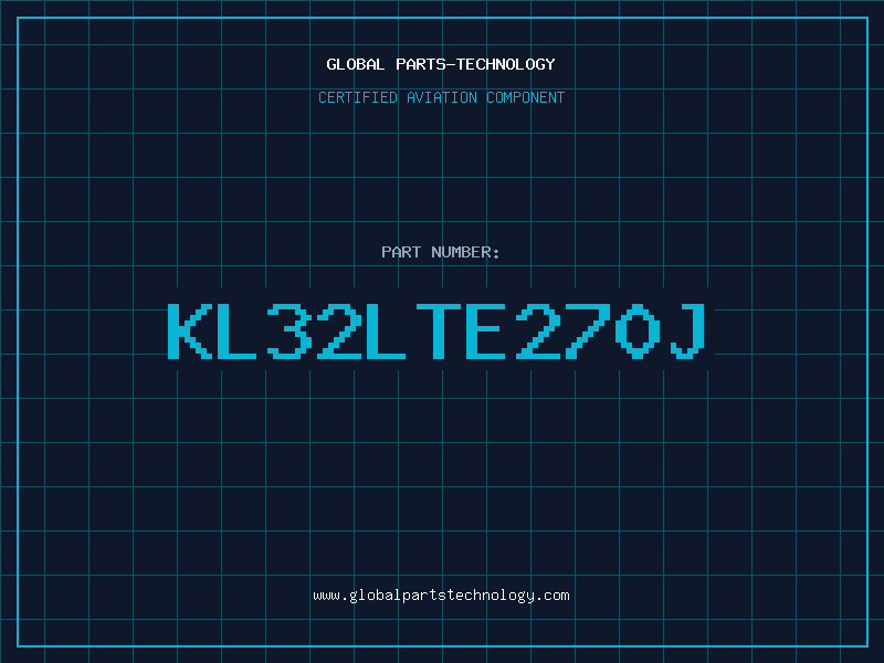 Aviation Part KL32LTE270J