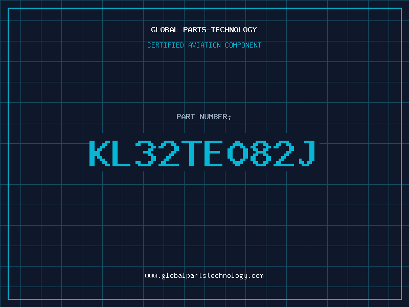 Aviation Part KL32TE082J