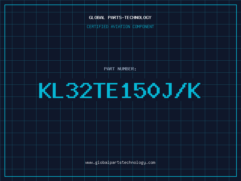Aviation Part KL32TE150J/K