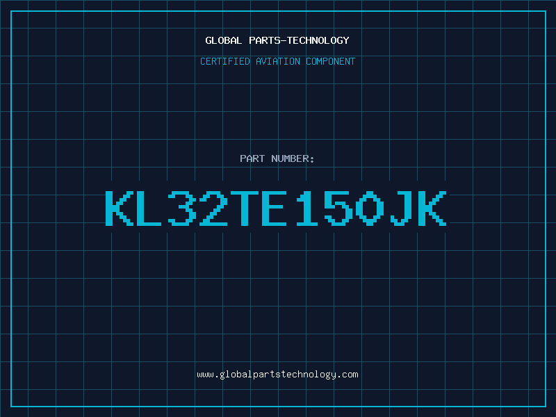Aviation Part KL32TE150JK