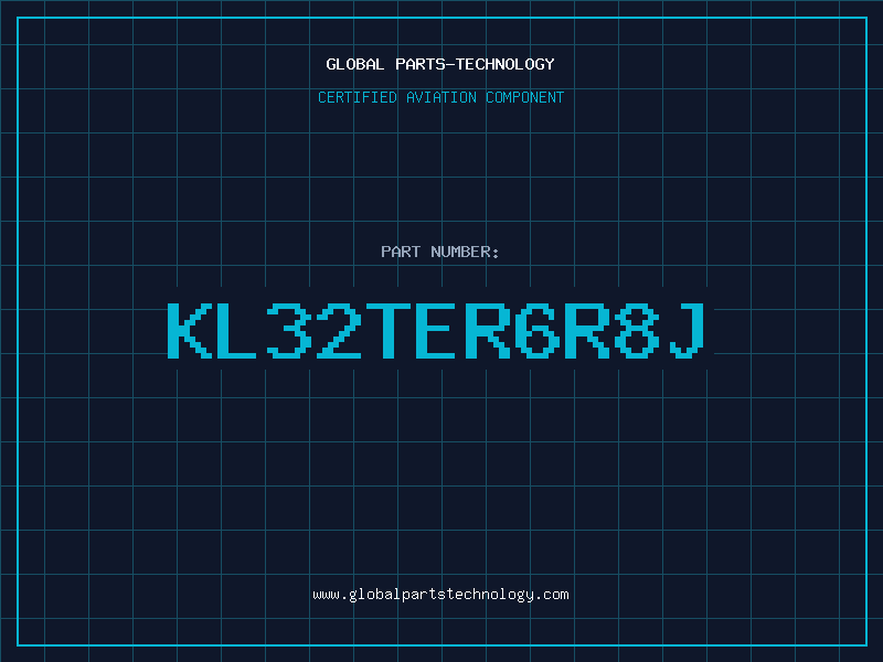 Aviation Part KL32TER6R8J