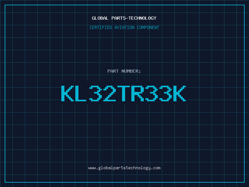 Aviation Part KL32TR33K