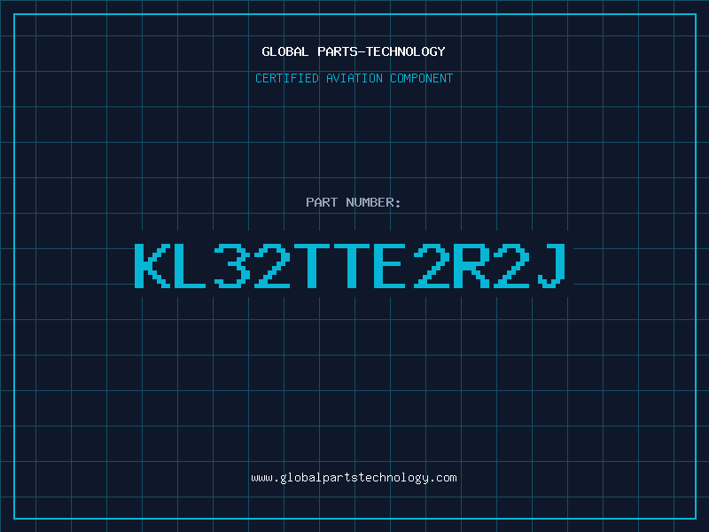 Aviation Part KL32TTE2R2J