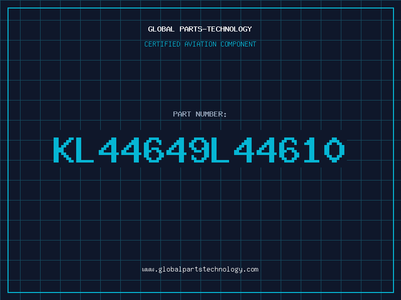 Aviation Part KL44649L44610
