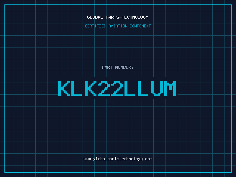 Aviation Part KLK22LLUM