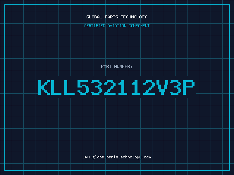 Aviation Part KLL532112V3P