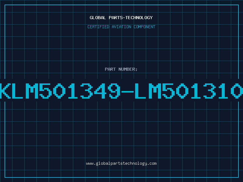 Aviation Part KLM501349-LM501310
